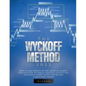 The Wyckoff Method 2022: How to make profits in the financial market. Discover how Technical Analysis can help you anticipate market moves and become
