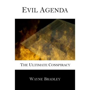 Evil Agenda: The Ultimate Conspiracy