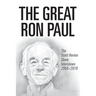 The Great Ron Paul: The Scott Horton Show Interviews 2004-2019