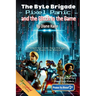 The Byte Brigade, Pixel Panic and the Glitch in the Game