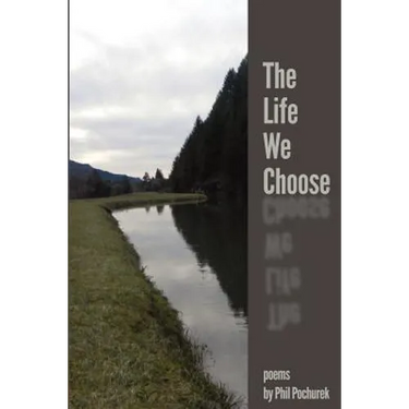 The Life We Choose