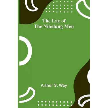 The Lay of the Nibelung Men