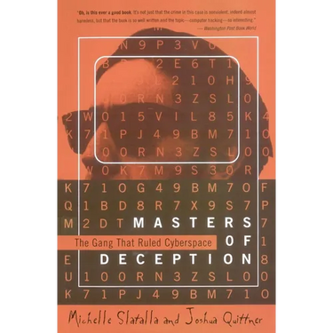 The Masters of Deception: Gang That Ruled Cyberspace, the