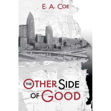 The Other Side of Good