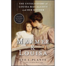 Marmee & Louisa: The Untold Story of Louisa May Alcott and Her Mother