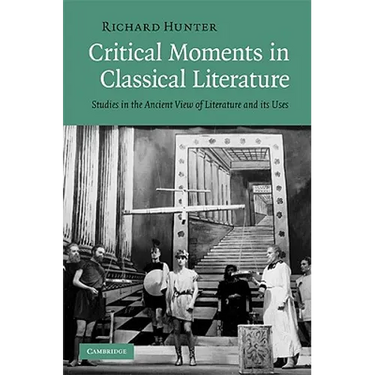 Critical Moments in Classical Literature