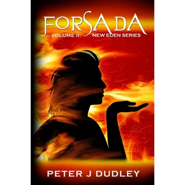Forsada: Volume II in the New Eden series