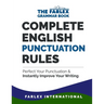 Complete English Punctuation Rules: Perfect Your Punctuation and Instantly Improve Your Writing