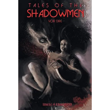 Tales of the Shadowmen 16: Voir Dire