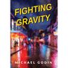Fighting Gravity: Romance, Recovery, and Rejuvenation in The Big Easy