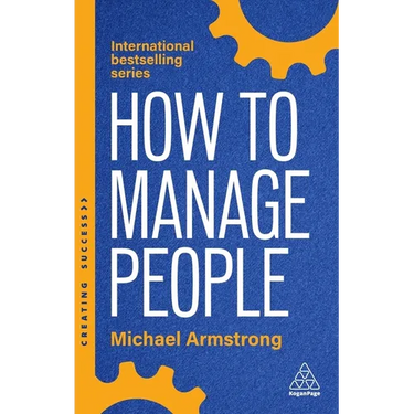 How to Manage People: Fast, Effective Management Skills That Really Get Results