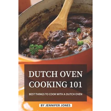 Dutch Oven Cooking 101: Best Things to Cook with a Dutch Oven