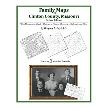 Family Maps of Clinton County, Missouri