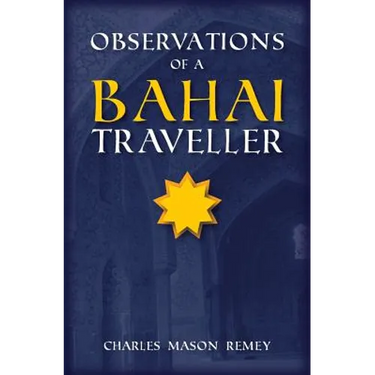 Observations of a Bahai Traveler