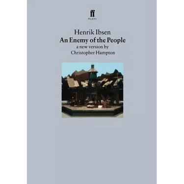 An Enemy of the People: A New Version by Christopher Hampton