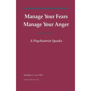 Manage Your Fears, Manage Your Anger: A Psychiatrist Speaks