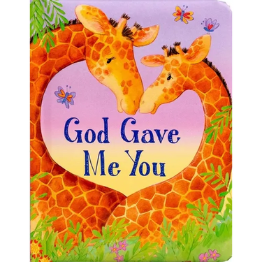 God Gave Me You