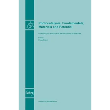 Photocatalysis: Fundamentals, Materials and Potential