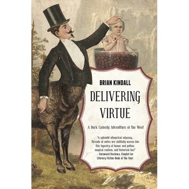Delivering Virtue: A Dark Comedy Adventure of the West