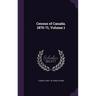 Census of Canada. 1870-71, Volume 1