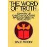 The Word of Truth: A Summary of Christian Doctrine Based on Biblical Revelation