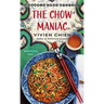 The Chow Maniac: A Noodle Shop Mystery