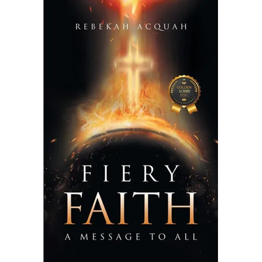 Fiery Faith: A Message To All
