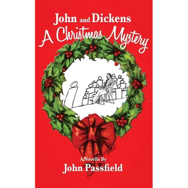 John and Dickens: A Christmas Mystery