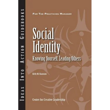 Social Identity: Knowing Yourself, Knowing Others