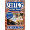 Selling in Your Town: Your Guide to Running Your Small Business