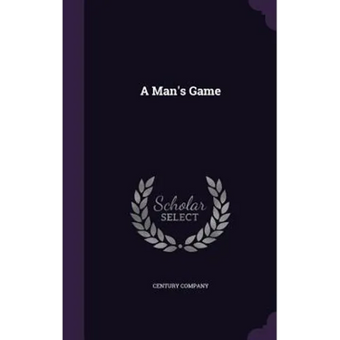 A Man's Game