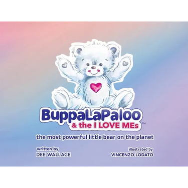 BuppaLaPaloo & The I Love MEs: The most powerful little bear on the planet