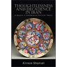 Thoughtlessness and Decadence in Iran: A Sojourn in Comparative Political Theory
