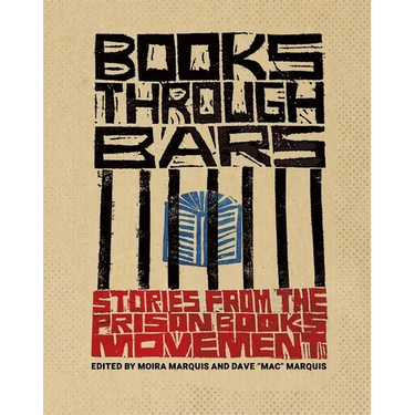 Books Through Bars: Stories from the Prison Books Movement