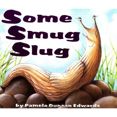 Some Smug Slug
