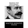 Marius the Epicurean, Volume Two