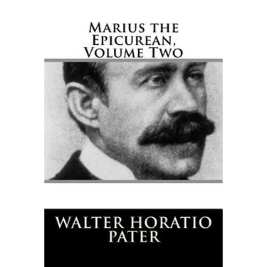 Marius the Epicurean, Volume Two