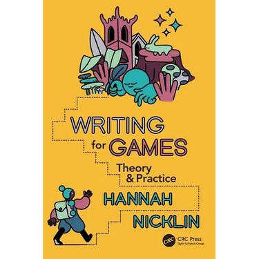 Writing for Games: Theory and Practice