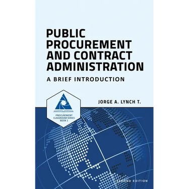 Public Procurement and Contract Administration: A Brief Introduction