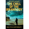 The Chill of the Irrawaddy