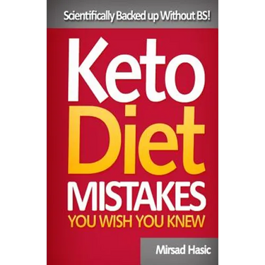 Keto Diet Mistakes You Wish You Knew: Scientifically Backed up Without BS!