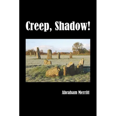 Creep, Shadow!