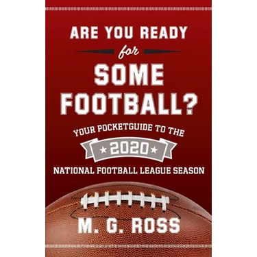 Are You Ready for Some Football 2020: Your Pocket Guide to the 2020 National Football League Season