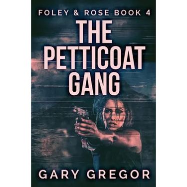 The Petticoat Gang