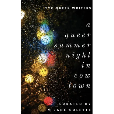 A Queer Summer Night in Cowtown