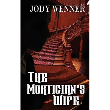 The Mortician's Wife