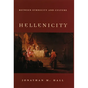 Hellenicity: Between Ethnicity and Culture