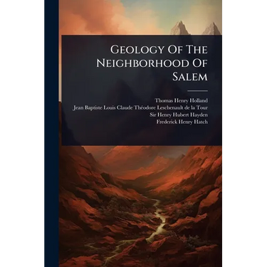 Geology Of The Neighborhood Of Salem