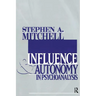 Influence and Autonomy in Psychoanalysis