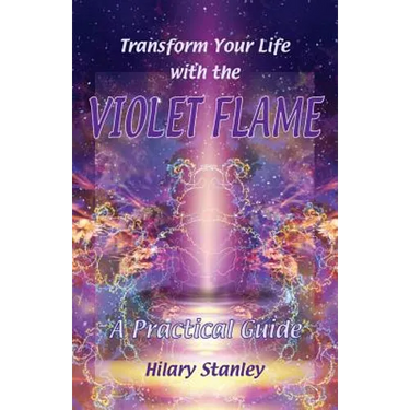 Transform Your Life With The Violet Flame